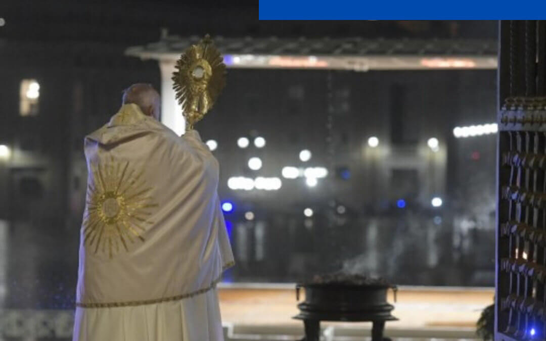 Bendición Urbi et Orbi. Papa Francisco: “Es el tiempo de restablecer el rumbo de la vida hacia ti, Señor, y hacia los demás”.
